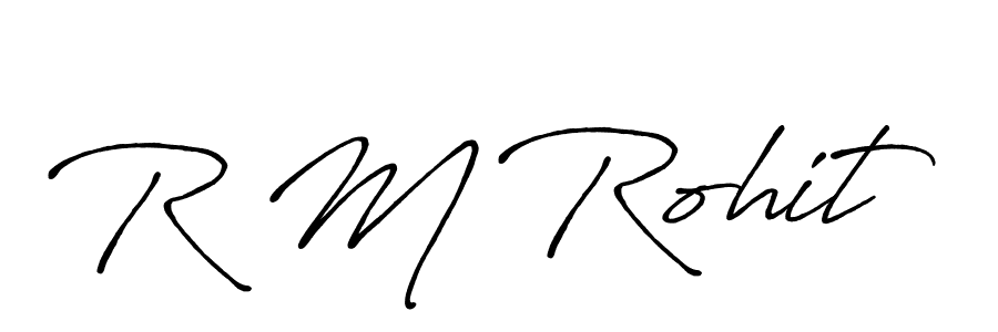 Make a beautiful signature design for name R M Rohit. With this signature (Antro_Vectra_Bolder) style, you can create a handwritten signature for free. R M Rohit signature style 7 images and pictures png