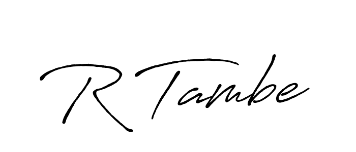 Use a signature maker to create a handwritten signature online. With this signature software, you can design (Antro_Vectra_Bolder) your own signature for name R Tambe. R Tambe signature style 7 images and pictures png