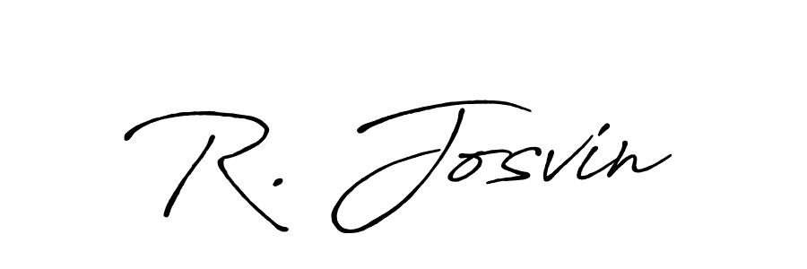 Check out images of Autograph of R. Josvin name. Actor R. Josvin Signature Style. Antro_Vectra_Bolder is a professional sign style online. R. Josvin signature style 7 images and pictures png