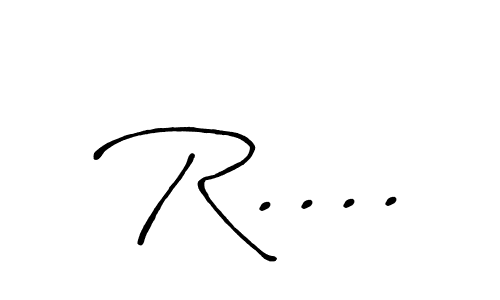 Make a beautiful signature design for name R..... With this signature (Antro_Vectra_Bolder) style, you can create a handwritten signature for free. R.... signature style 7 images and pictures png