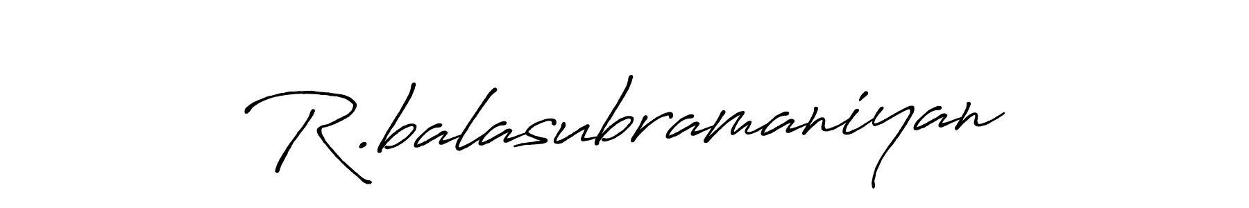 Make a short R.balasubramaniyan signature style. Manage your documents anywhere anytime using Antro_Vectra_Bolder. Create and add eSignatures, submit forms, share and send files easily. R.balasubramaniyan signature style 7 images and pictures png
