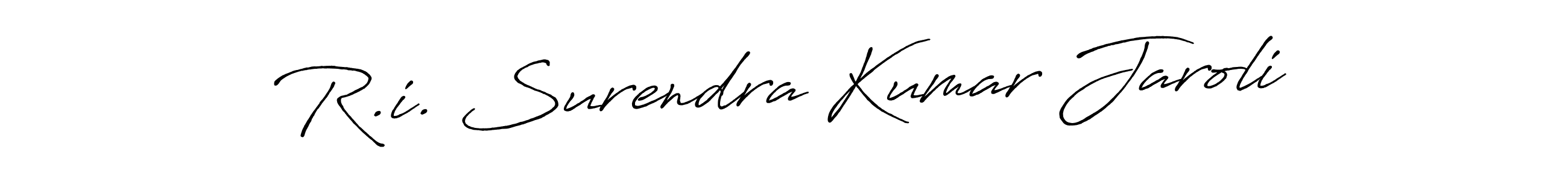 Design your own signature with our free online signature maker. With this signature software, you can create a handwritten (Antro_Vectra_Bolder) signature for name R.i. Surendra Kumar Jaroli. R.i. Surendra Kumar Jaroli signature style 7 images and pictures png