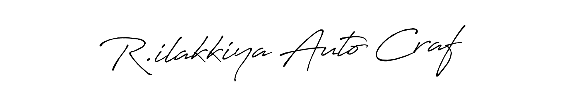 Design your own signature with our free online signature maker. With this signature software, you can create a handwritten (Antro_Vectra_Bolder) signature for name R.ilakkiya Auto Craf. R.ilakkiya Auto Craf signature style 7 images and pictures png