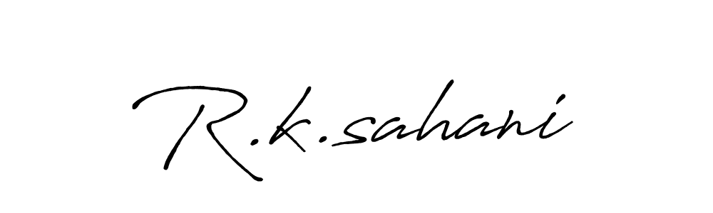 Create a beautiful signature design for name R.k.sahani. With this signature (Antro_Vectra_Bolder) fonts, you can make a handwritten signature for free. R.k.sahani signature style 7 images and pictures png