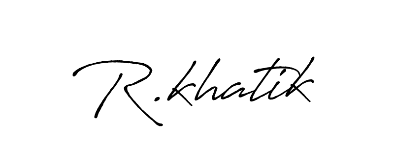 Once you've used our free online signature maker to create your best signature Antro_Vectra_Bolder style, it's time to enjoy all of the benefits that R.khatik name signing documents. R.khatik signature style 7 images and pictures png