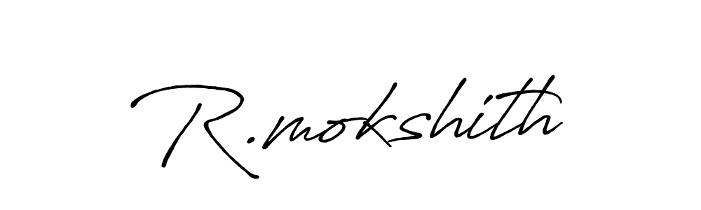 Also we have R.mokshith name is the best signature style. Create professional handwritten signature collection using Antro_Vectra_Bolder autograph style. R.mokshith signature style 7 images and pictures png