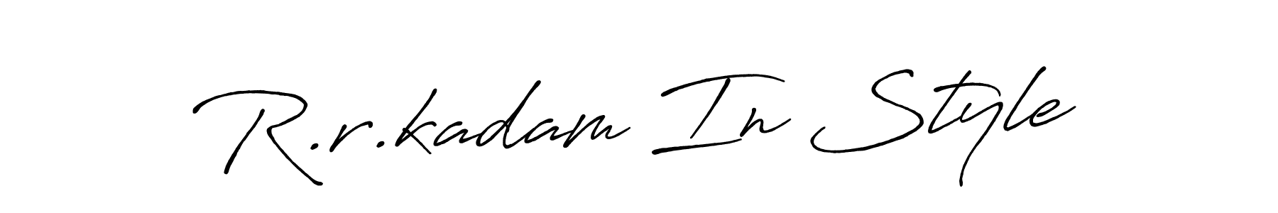 You should practise on your own different ways (Antro_Vectra_Bolder) to write your name (R.r.kadam In Style) in signature. don't let someone else do it for you. R.r.kadam In Style signature style 7 images and pictures png