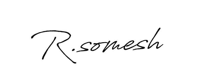 The best way (Antro_Vectra_Bolder) to make a short signature is to pick only two or three words in your name. The name R.somesh include a total of six letters. For converting this name. R.somesh signature style 7 images and pictures png