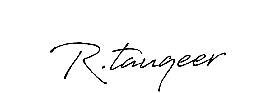 Make a beautiful signature design for name R.tauqeer. With this signature (Antro_Vectra_Bolder) style, you can create a handwritten signature for free. R.tauqeer signature style 7 images and pictures png