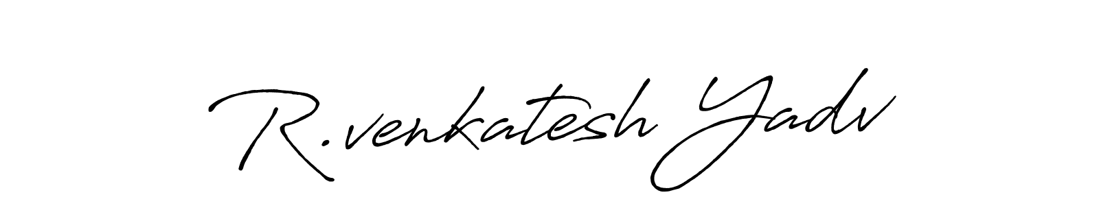 Design your own signature with our free online signature maker. With this signature software, you can create a handwritten (Antro_Vectra_Bolder) signature for name R.venkatesh Yadv. R.venkatesh Yadv signature style 7 images and pictures png