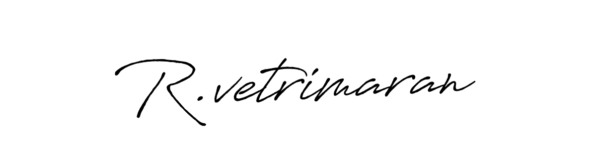 How to make R.vetrimaran name signature. Use Antro_Vectra_Bolder style for creating short signs online. This is the latest handwritten sign. R.vetrimaran signature style 7 images and pictures png