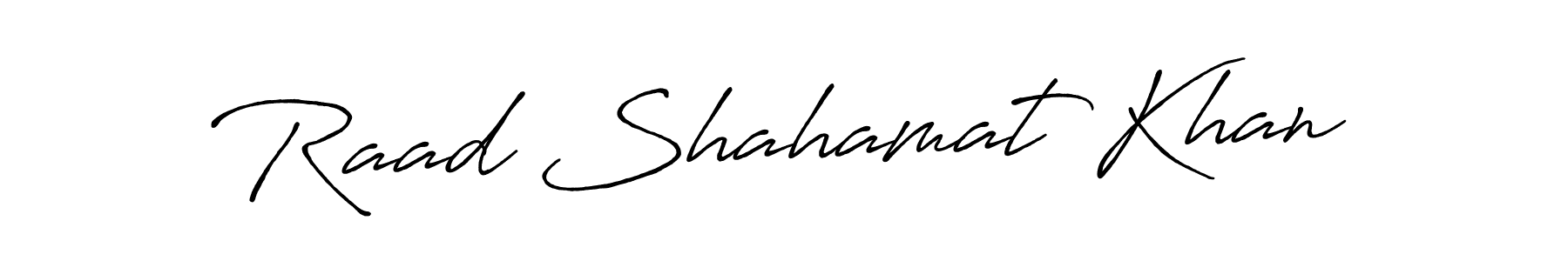 You should practise on your own different ways (Antro_Vectra_Bolder) to write your name (Raad Shahamat Khan) in signature. don't let someone else do it for you. Raad Shahamat Khan signature style 7 images and pictures png