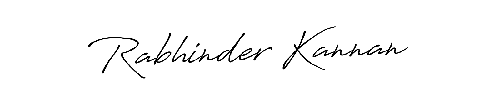 You should practise on your own different ways (Antro_Vectra_Bolder) to write your name (Rabhinder Kannan) in signature. don't let someone else do it for you. Rabhinder Kannan signature style 7 images and pictures png