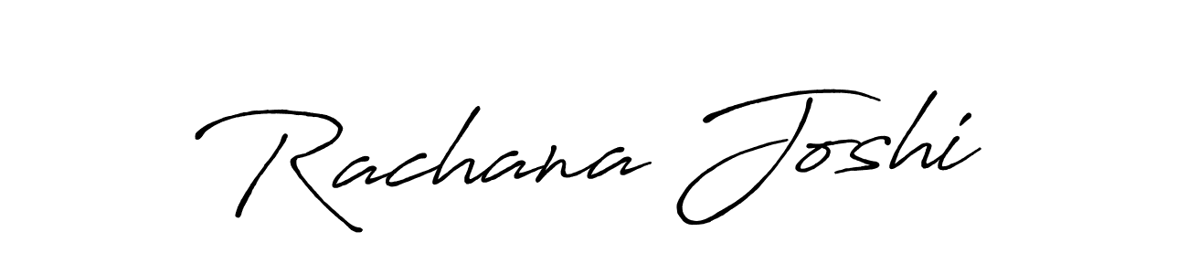 Make a short Rachana Joshi signature style. Manage your documents anywhere anytime using Antro_Vectra_Bolder. Create and add eSignatures, submit forms, share and send files easily. Rachana Joshi signature style 7 images and pictures png