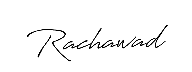 Use a signature maker to create a handwritten signature online. With this signature software, you can design (Antro_Vectra_Bolder) your own signature for name Rachawad. Rachawad signature style 7 images and pictures png