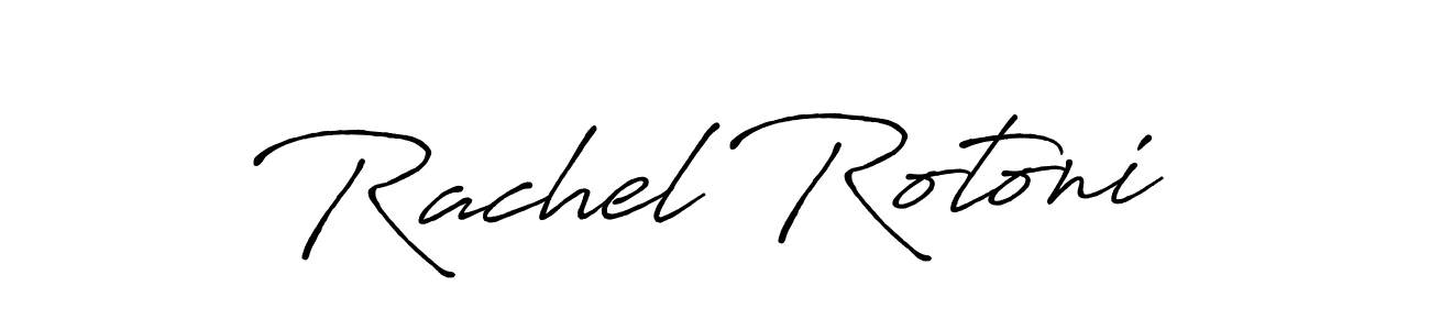 You should practise on your own different ways (Antro_Vectra_Bolder) to write your name (Rachel Rotoni) in signature. don't let someone else do it for you. Rachel Rotoni signature style 7 images and pictures png