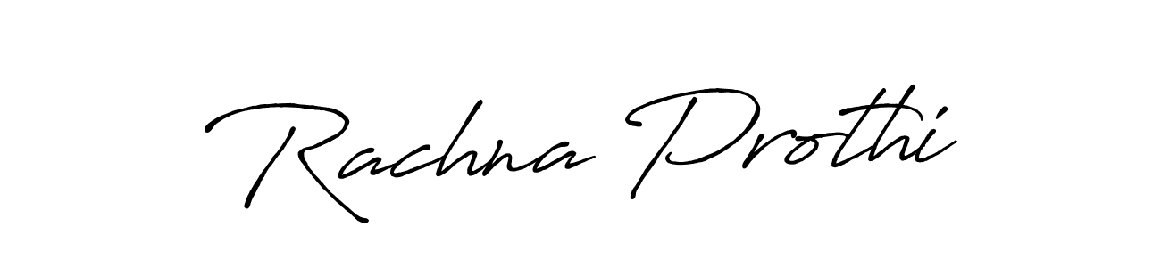 Make a beautiful signature design for name Rachna Prothi. With this signature (Antro_Vectra_Bolder) style, you can create a handwritten signature for free. Rachna Prothi signature style 7 images and pictures png
