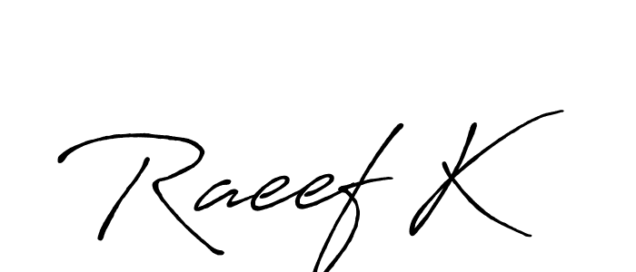 Antro_Vectra_Bolder is a professional signature style that is perfect for those who want to add a touch of class to their signature. It is also a great choice for those who want to make their signature more unique. Get Raeef K name to fancy signature for free. Raeef K signature style 7 images and pictures png