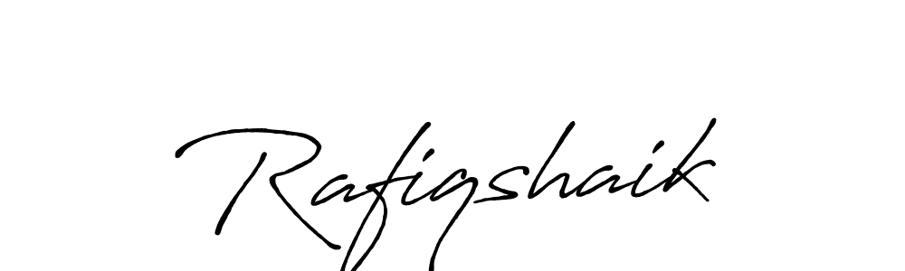 Rafiqshaik stylish signature style. Best Handwritten Sign (Antro_Vectra_Bolder) for my name. Handwritten Signature Collection Ideas for my name Rafiqshaik. Rafiqshaik signature style 7 images and pictures png