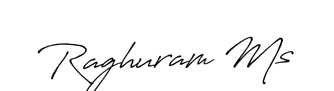 You should practise on your own different ways (Antro_Vectra_Bolder) to write your name (Raghuram Ms) in signature. don't let someone else do it for you. Raghuram Ms signature style 7 images and pictures png