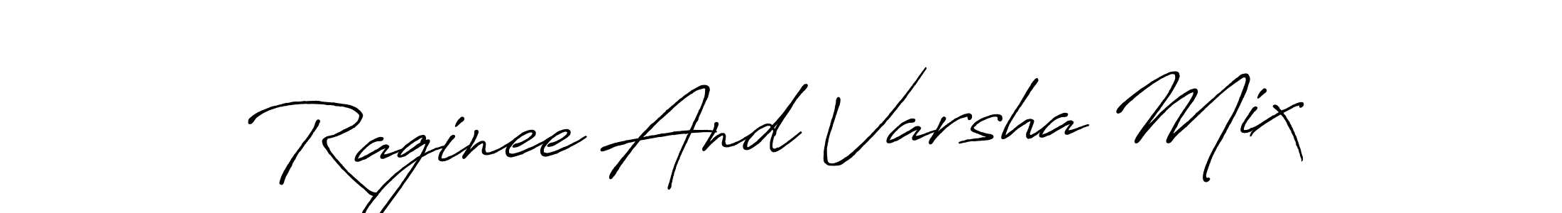 Also we have Raginee And Varsha Mix name is the best signature style. Create professional handwritten signature collection using Antro_Vectra_Bolder autograph style. Raginee And Varsha Mix signature style 7 images and pictures png