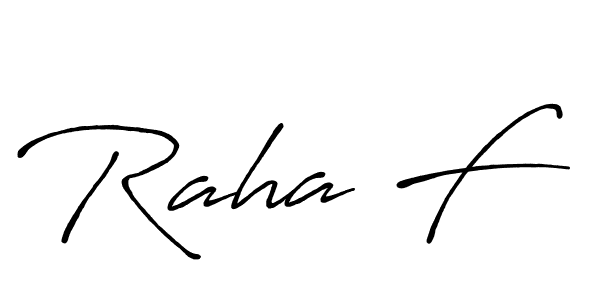 Make a beautiful signature design for name Raha F. With this signature (Antro_Vectra_Bolder) style, you can create a handwritten signature for free. Raha F signature style 7 images and pictures png