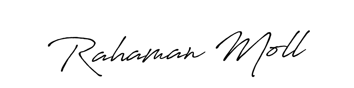 Make a beautiful signature design for name Rahaman Moll. Use this online signature maker to create a handwritten signature for free. Rahaman Moll signature style 7 images and pictures png