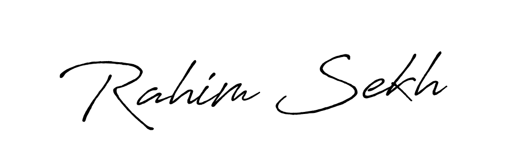 Design your own signature with our free online signature maker. With this signature software, you can create a handwritten (Antro_Vectra_Bolder) signature for name Rahim Sekh. Rahim Sekh signature style 7 images and pictures png