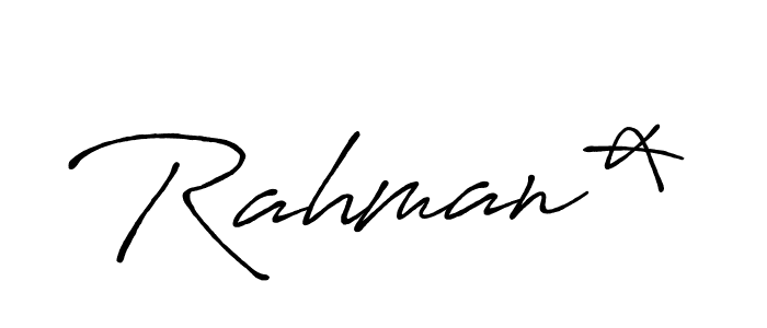 You should practise on your own different ways (Antro_Vectra_Bolder) to write your name (Rahman*) in signature. don't let someone else do it for you. Rahman* signature style 7 images and pictures png