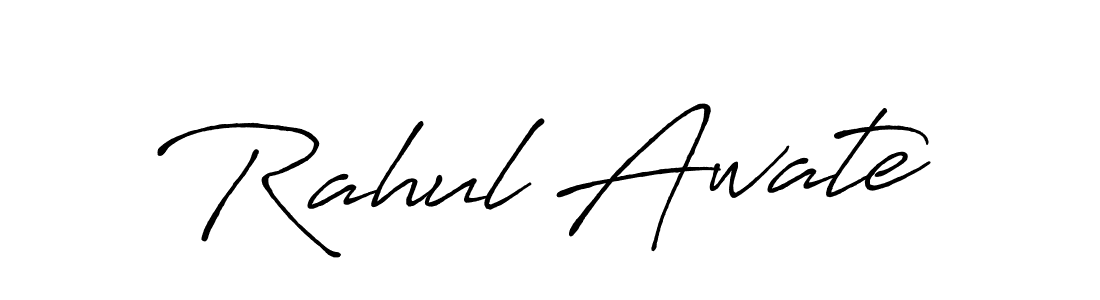 You should practise on your own different ways (Antro_Vectra_Bolder) to write your name (Rahul Awate) in signature. don't let someone else do it for you. Rahul Awate signature style 7 images and pictures png