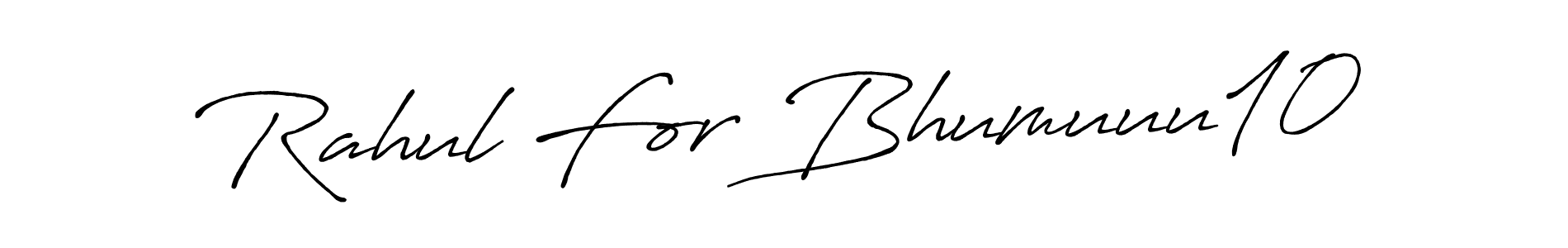 Make a beautiful signature design for name Rahul For Bhumuuu10. Use this online signature maker to create a handwritten signature for free. Rahul For Bhumuuu10 signature style 7 images and pictures png