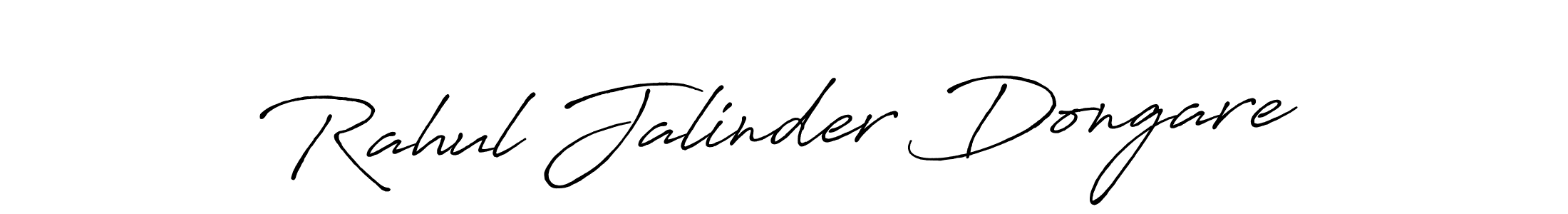 Antro_Vectra_Bolder is a professional signature style that is perfect for those who want to add a touch of class to their signature. It is also a great choice for those who want to make their signature more unique. Get Rahul Jalinder Dongare name to fancy signature for free. Rahul Jalinder Dongare signature style 7 images and pictures png