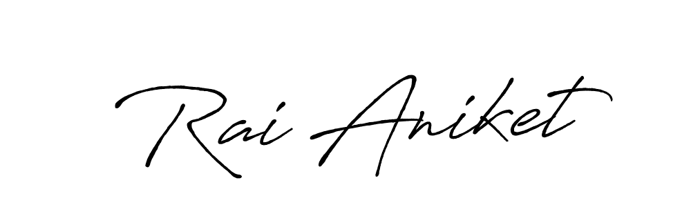 Antro_Vectra_Bolder is a professional signature style that is perfect for those who want to add a touch of class to their signature. It is also a great choice for those who want to make their signature more unique. Get Rai Aniket name to fancy signature for free. Rai Aniket signature style 7 images and pictures png