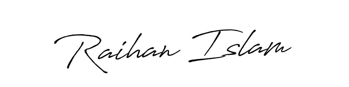 Design your own signature with our free online signature maker. With this signature software, you can create a handwritten (Antro_Vectra_Bolder) signature for name Raihan Islam. Raihan Islam signature style 7 images and pictures png