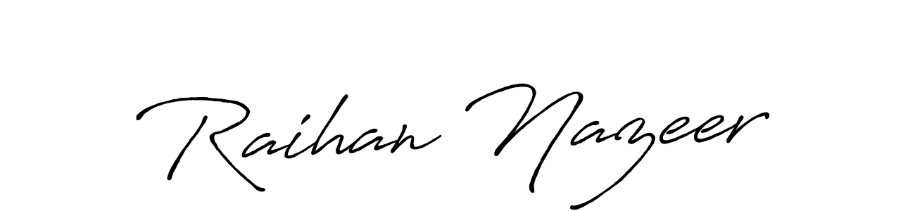 Make a beautiful signature design for name Raihan Nazeer. Use this online signature maker to create a handwritten signature for free. Raihan Nazeer signature style 7 images and pictures png
