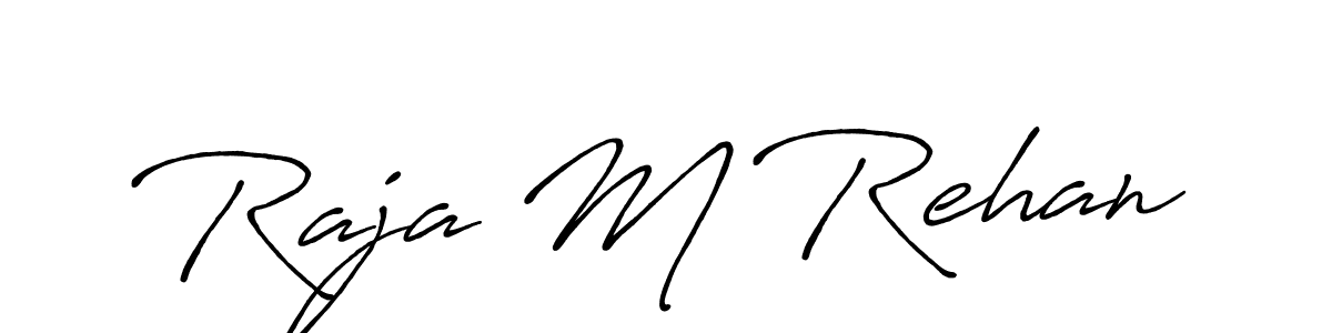 Use a signature maker to create a handwritten signature online. With this signature software, you can design (Antro_Vectra_Bolder) your own signature for name Raja M Rehan. Raja M Rehan signature style 7 images and pictures png