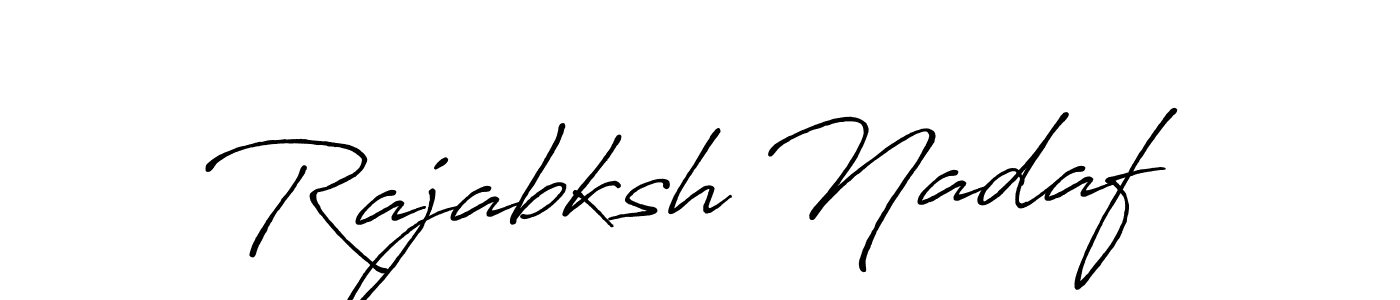 Make a beautiful signature design for name Rajabksh Nadaf. With this signature (Antro_Vectra_Bolder) style, you can create a handwritten signature for free. Rajabksh Nadaf signature style 7 images and pictures png