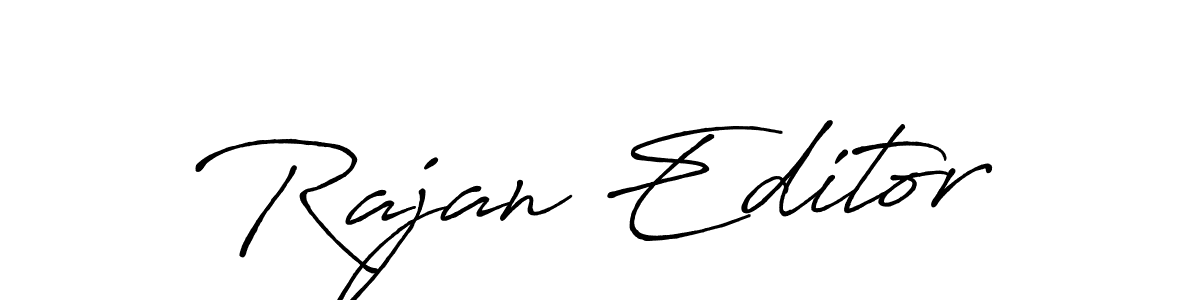 Design your own signature with our free online signature maker. With this signature software, you can create a handwritten (Antro_Vectra_Bolder) signature for name Rajan Editor. Rajan Editor signature style 7 images and pictures png