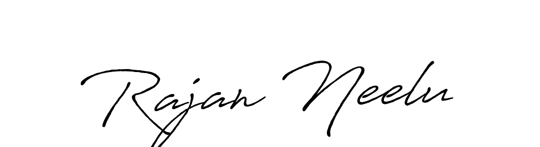 How to make Rajan Neelu name signature. Use Antro_Vectra_Bolder style for creating short signs online. This is the latest handwritten sign. Rajan Neelu signature style 7 images and pictures png