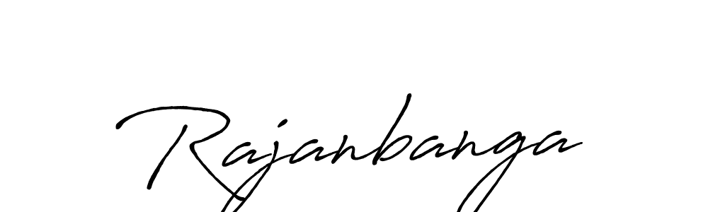 Design your own signature with our free online signature maker. With this signature software, you can create a handwritten (Antro_Vectra_Bolder) signature for name Rajanbanga. Rajanbanga signature style 7 images and pictures png