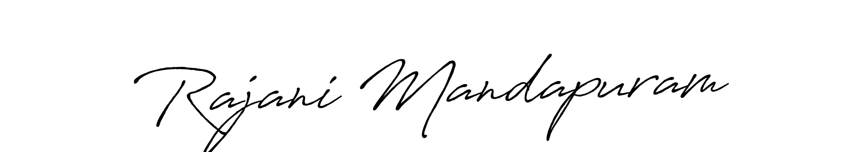 How to make Rajani Mandapuram signature? Antro_Vectra_Bolder is a professional autograph style. Create handwritten signature for Rajani Mandapuram name. Rajani Mandapuram signature style 7 images and pictures png