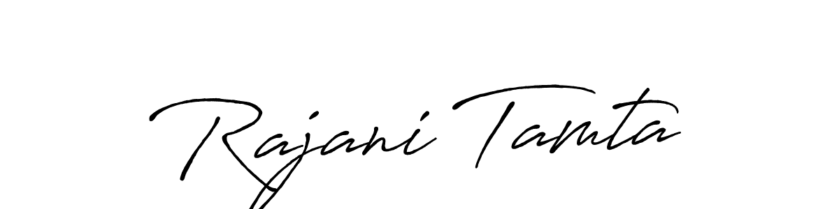 Design your own signature with our free online signature maker. With this signature software, you can create a handwritten (Antro_Vectra_Bolder) signature for name Rajani Tamta. Rajani Tamta signature style 7 images and pictures png