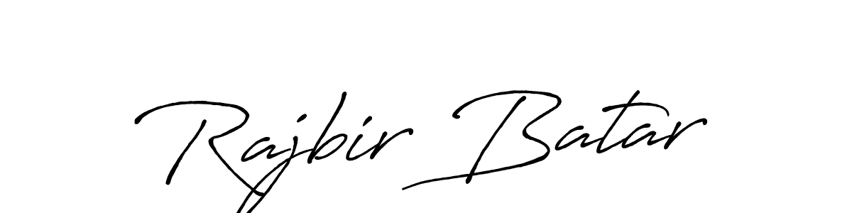 Make a beautiful signature design for name Rajbir Batar. With this signature (Antro_Vectra_Bolder) style, you can create a handwritten signature for free. Rajbir Batar signature style 7 images and pictures png