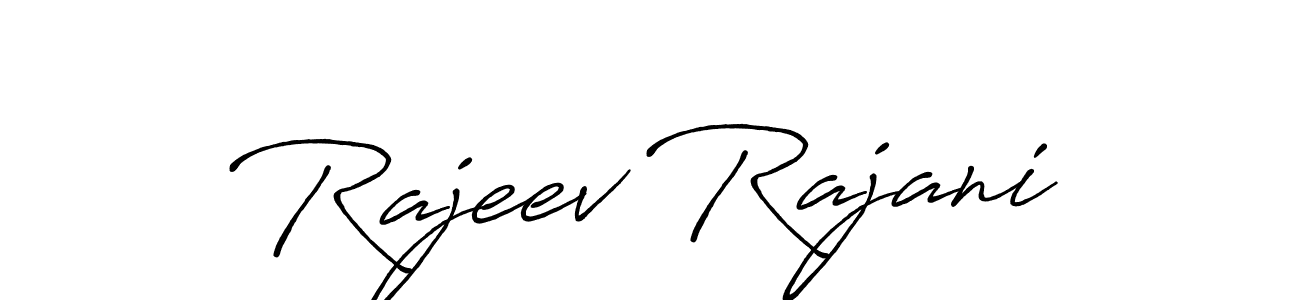 You should practise on your own different ways (Antro_Vectra_Bolder) to write your name (Rajeev Rajani) in signature. don't let someone else do it for you. Rajeev Rajani signature style 7 images and pictures png