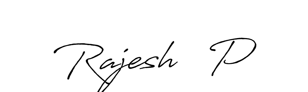 Make a short Rajesh   P signature style. Manage your documents anywhere anytime using Antro_Vectra_Bolder. Create and add eSignatures, submit forms, share and send files easily. Rajesh   P signature style 7 images and pictures png