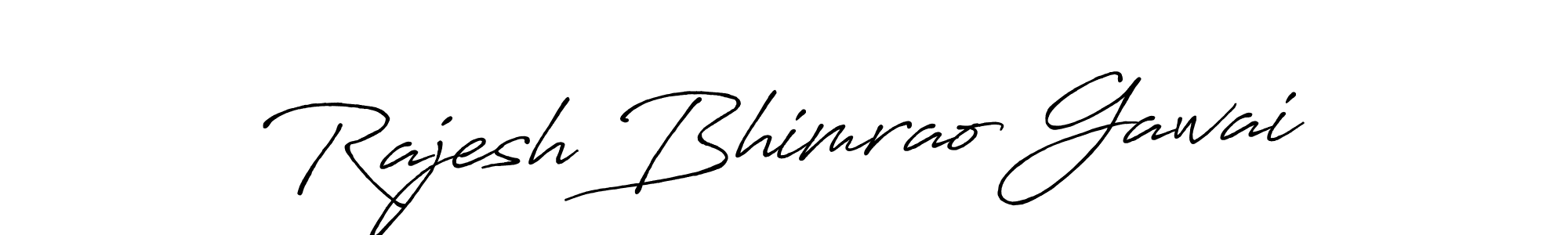 Once you've used our free online signature maker to create your best signature Antro_Vectra_Bolder style, it's time to enjoy all of the benefits that Rajesh Bhimrao Gawai name signing documents. Rajesh Bhimrao Gawai signature style 7 images and pictures png