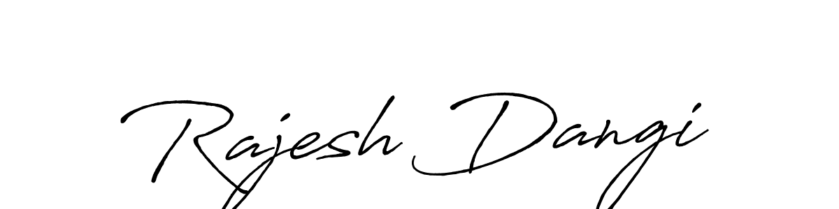 How to make Rajesh Dangi signature? Antro_Vectra_Bolder is a professional autograph style. Create handwritten signature for Rajesh Dangi name. Rajesh Dangi signature style 7 images and pictures png