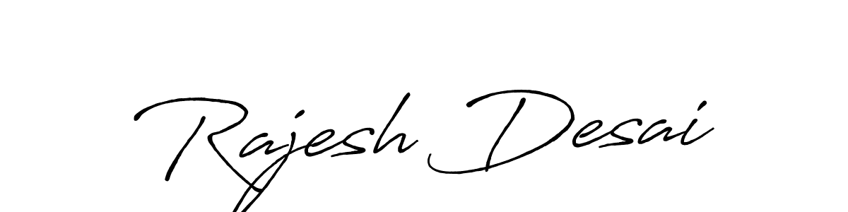 Also we have Rajesh Desai name is the best signature style. Create professional handwritten signature collection using Antro_Vectra_Bolder autograph style. Rajesh Desai signature style 7 images and pictures png