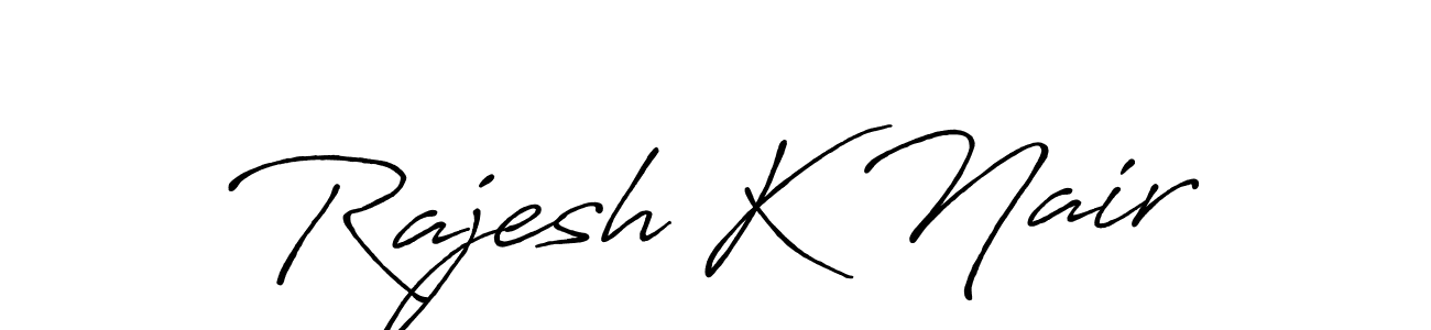 It looks lik you need a new signature style for name Rajesh K Nair. Design unique handwritten (Antro_Vectra_Bolder) signature with our free signature maker in just a few clicks. Rajesh K Nair signature style 7 images and pictures png