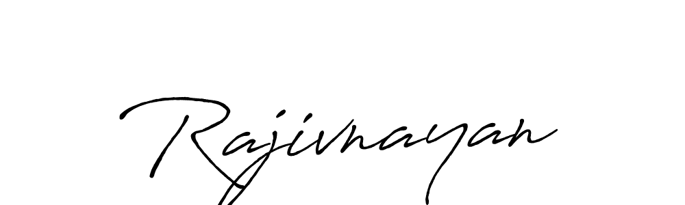 Make a beautiful signature design for name Rajivnayan. With this signature (Antro_Vectra_Bolder) style, you can create a handwritten signature for free. Rajivnayan signature style 7 images and pictures png